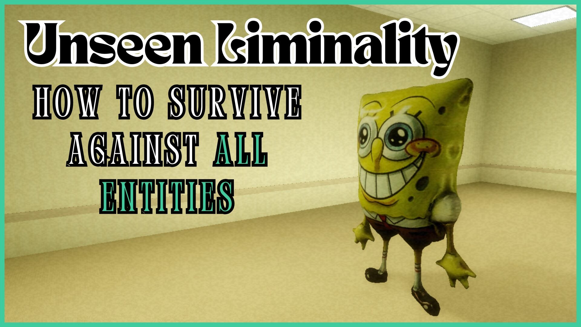 The Spongebob Balloon, which is one of the Unseen Liminality Entities mentioned in this guide. It floats in an empty room.