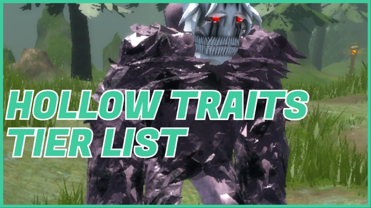 feature image for our vv ultimatum hollow traits tier list showing a large hollow npc with the article title in green over the front of it